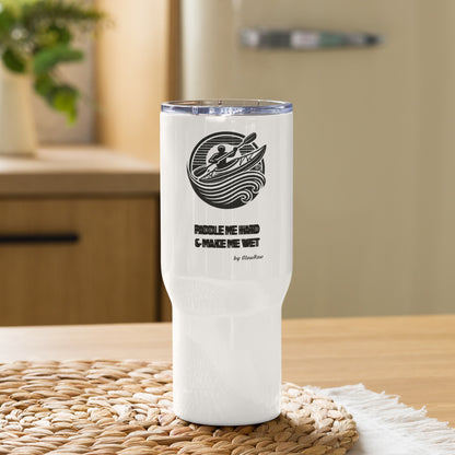 Travel mug "Paddle me hard"